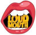 Loud Mouth